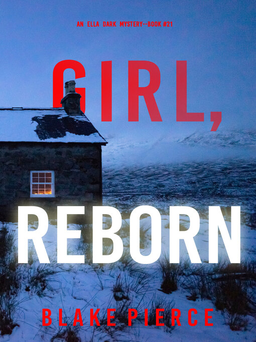 Title details for Girl, Reborn by Blake Pierce - Available